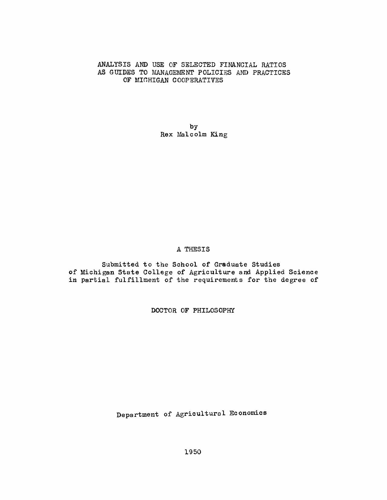 Analysis and use of selected financial ratios as guides to management policies and practices of Michigan cooperatives by King Rex Malcolm