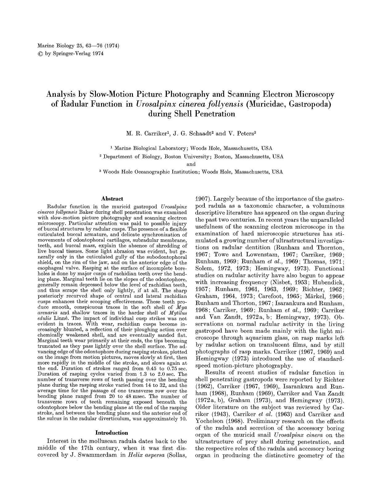 Analysis by slow-motion picture photography and scanning electron microscopy of radular function in <Emphasis Type="Italic">Urosalpinx cinerea follyensis<Emphasis> (Muricidae, Gast by Unknown