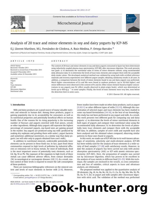 Analysis of 20 trace and minor elements in soy and dairy yogurts by ICP-MS by E.J. Llorent-Martínez & M.L. Fernández de Córdova & A. Ruiz-Medina & P. Ortega-Barrales