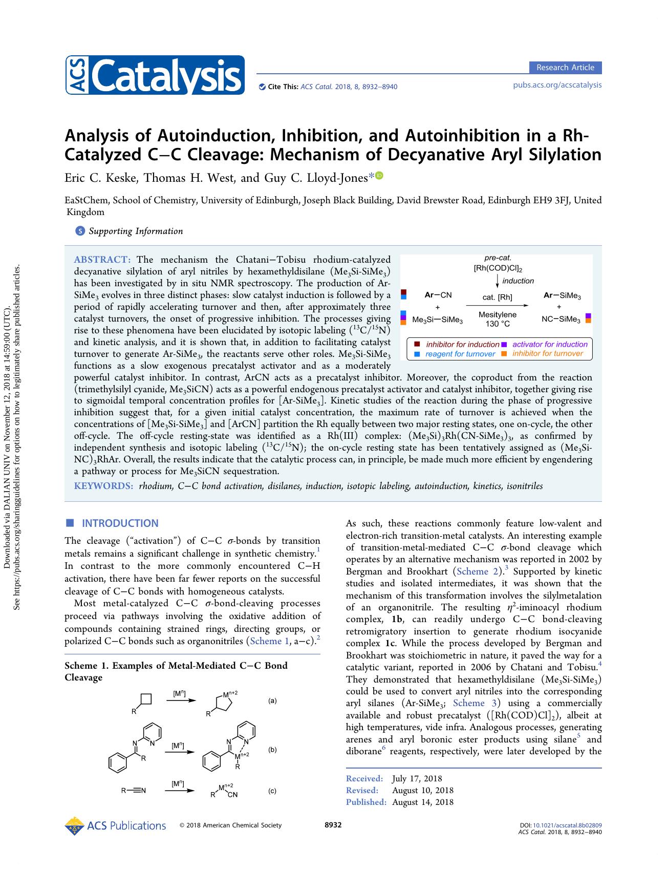 Analysis of Autoinduction, Inhibition, and Autoinhibition in a Rh-Catalyzed CâC Cleavage: Mechanism of Decyanative Aryl Silylation by Eric C. Keske & Thomas H. West & Guy C. Lloyd-Jones