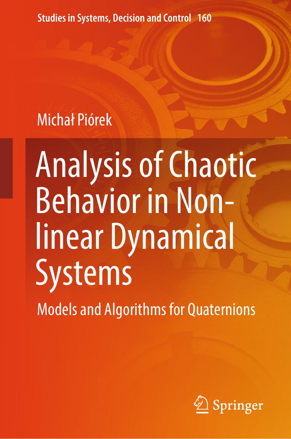 Analysis of Chaotic Behavior in Non-linear Dynamical Systems by Michał Piórek