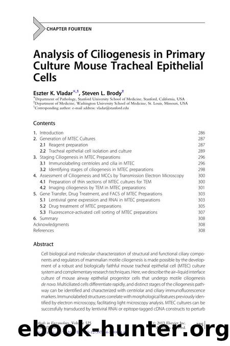 Analysis of Ciliogenesis in Primary Culture Mouse Tracheal Epithelial Cells by Eszter K. Vladar & Steven L. Brody