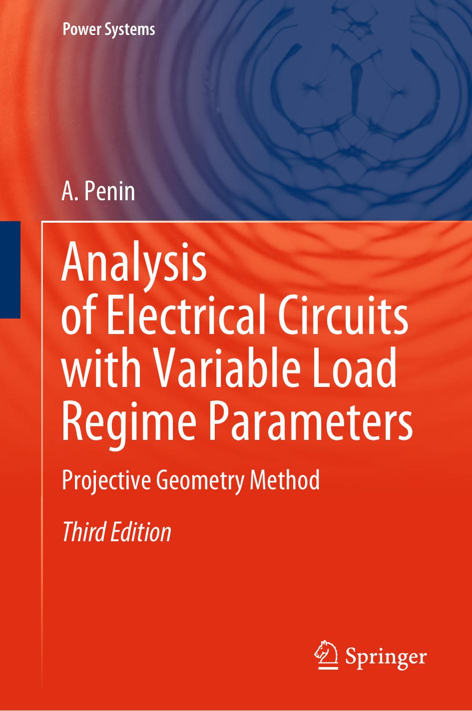 Analysis of Electrical Circuits with Variable Load Regime Parameters: Projective Geometry Method Ed 3 by Unknow