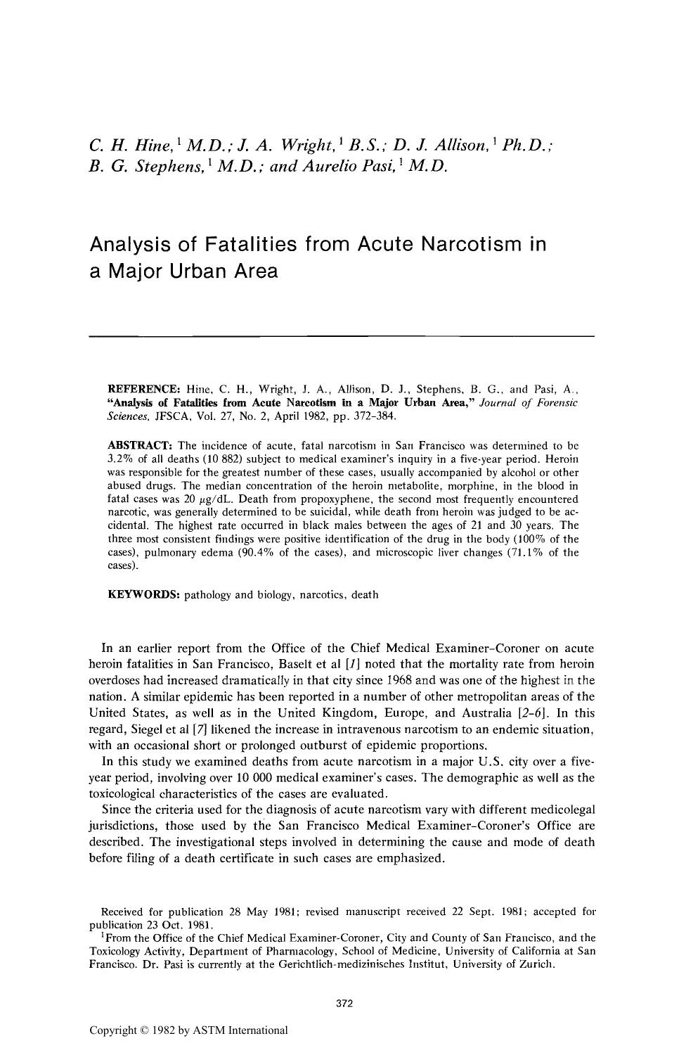 Analysis of Fatalities from Acute Narcotism in a Major Urban Area by Hine CH Wright JA Allison DJ Stephens BG Pasi A