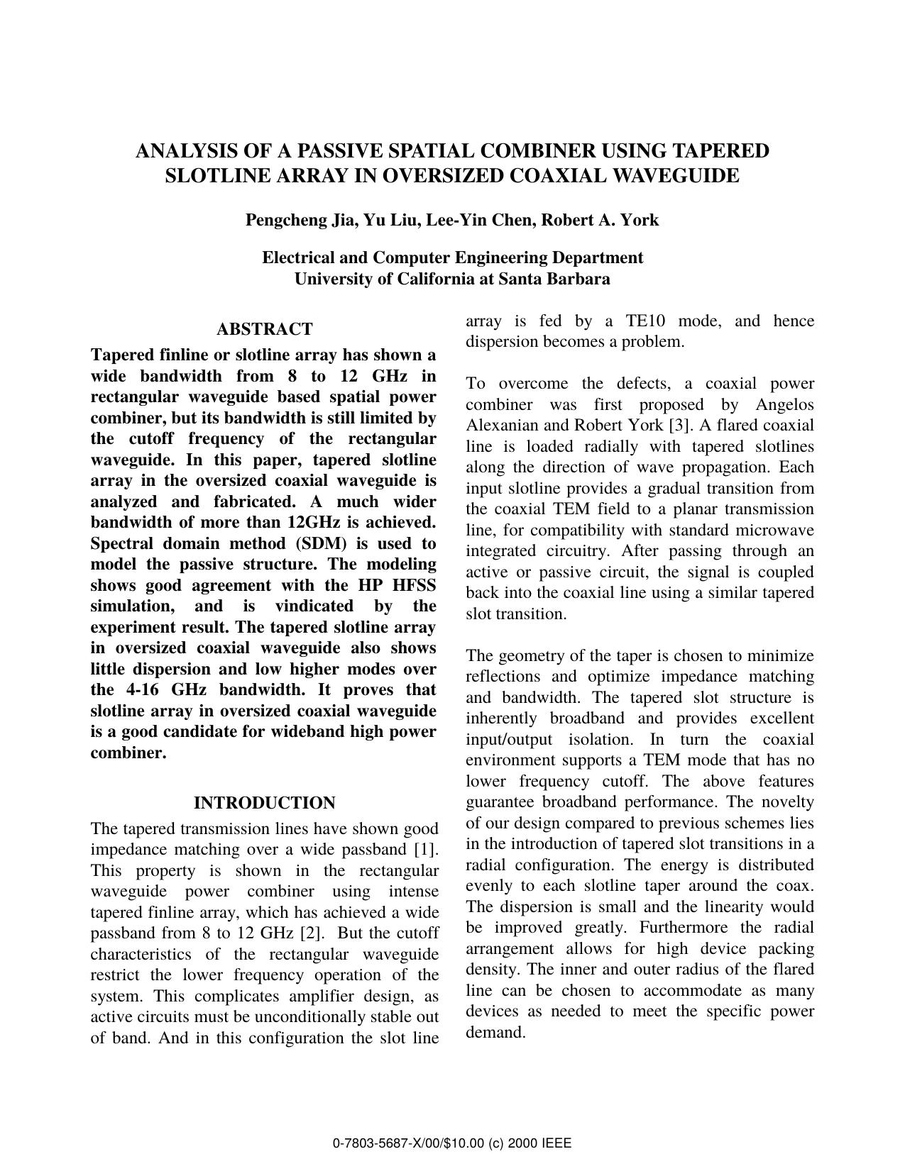 Analysis of a Passive Spatial Combiner Using Tapered Slotline Array in Oversized Coaxial Waveguide by P. Jia Y. Liu L.-Y. Chen & R. A. York