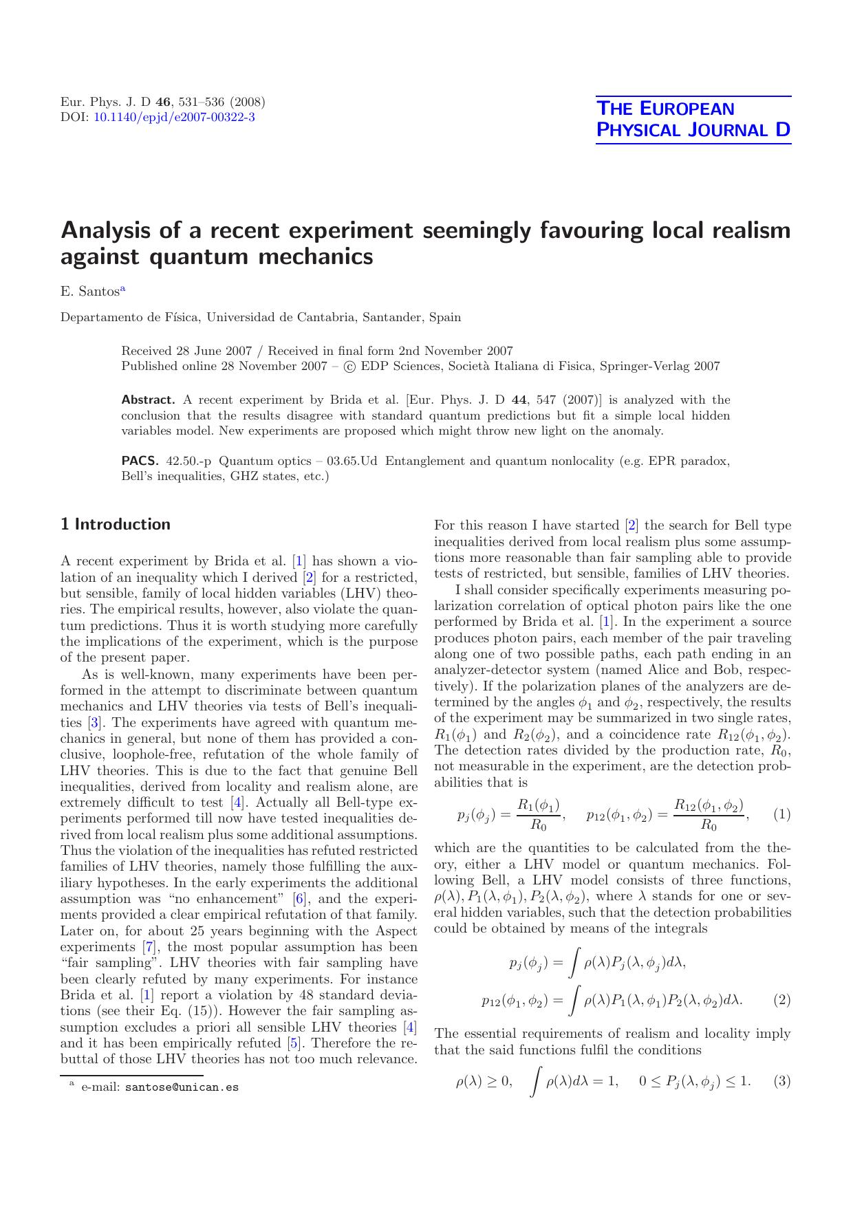 Analysis of a recent experiment seemingly favouring local realism against quantum mechanics by E. Santos