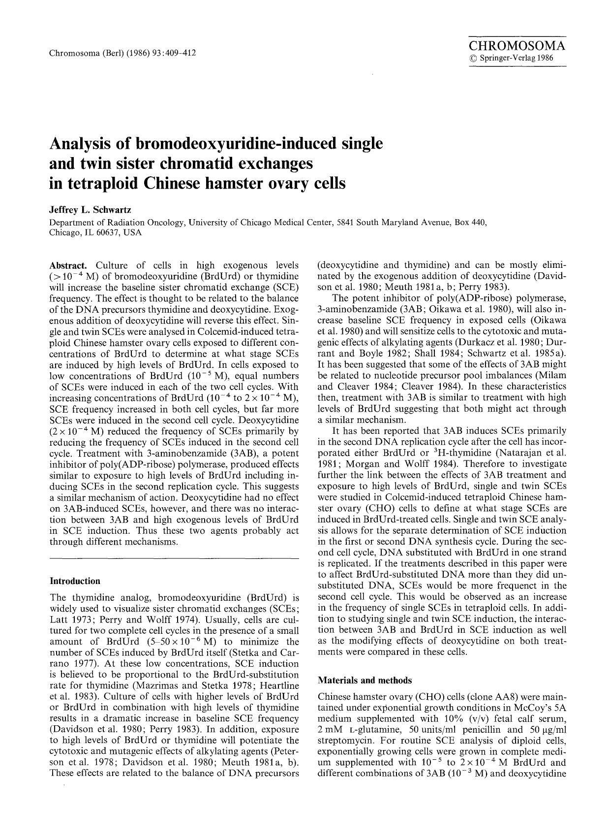 Analysis of bromodeoxyuridine-induced single and twin sister chromatid exchanges in tetraploid Chinese hamster ovary cells by Unknown