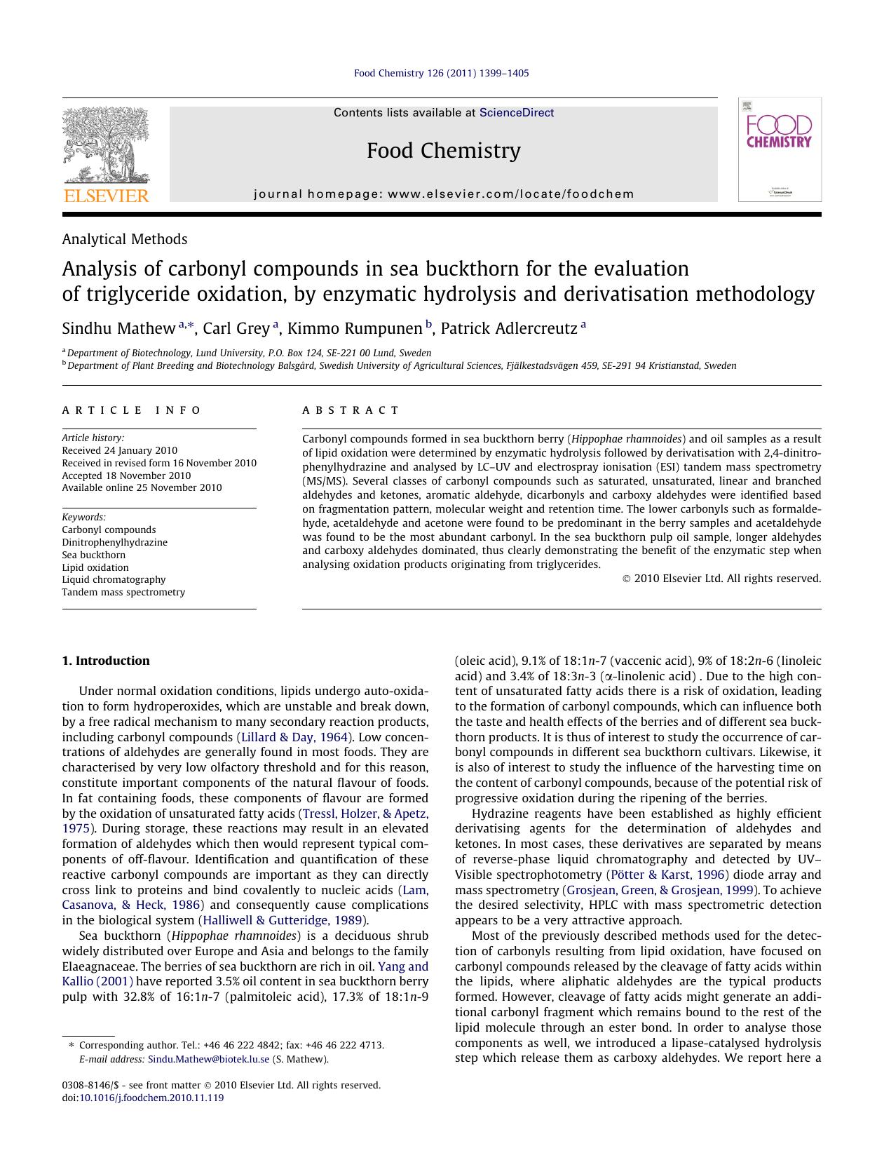 Analysis of carbonyl compounds in sea buckthorn for the evaluation of triglyceride oxidation, by enzymatic hydrolysis and derivatisation methodology by Sindhu Mathew & Carl Grey & Kimmo Rumpunen & Patrick Adlercreutz