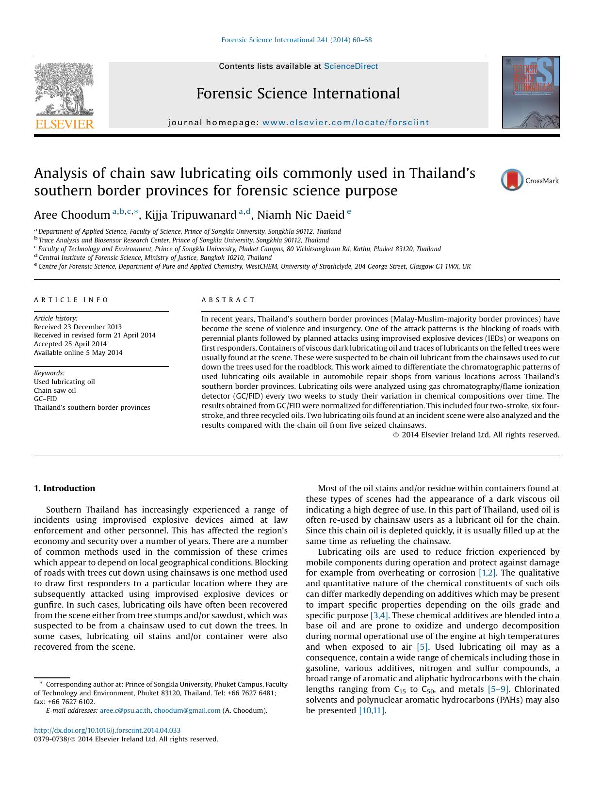Analysis of chain saw lubricating oils commonly used in ThailandÃ¢â¬â¢s southern border provinces for forensic science purpose by Aree Choodum & Kijja Tripuwanard & Niamh Nic Daeid