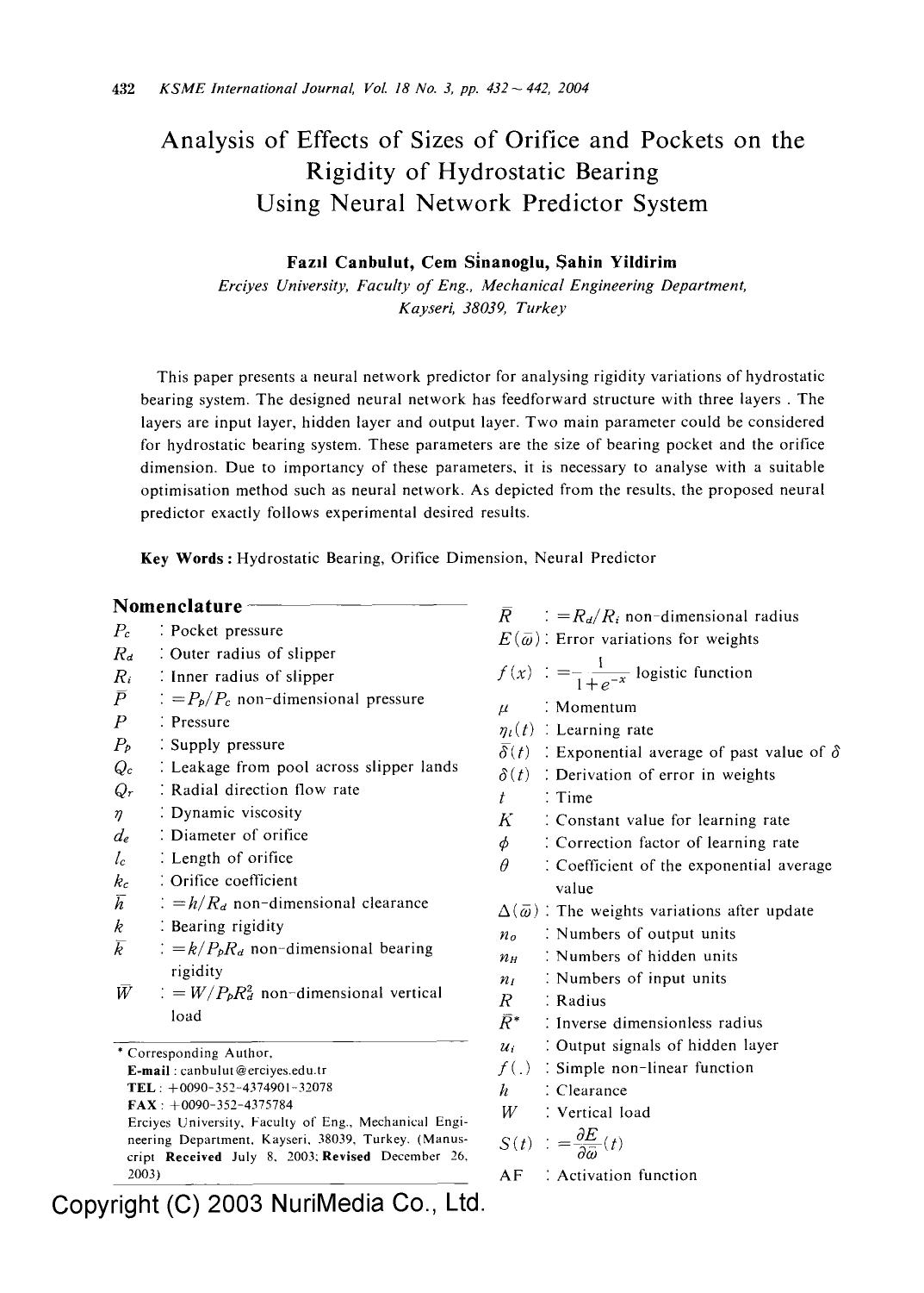 Analysis of effects of sizes of orifice and pockets on the rigidity of hydrostatic bearing using neural network predictor system by Unknown