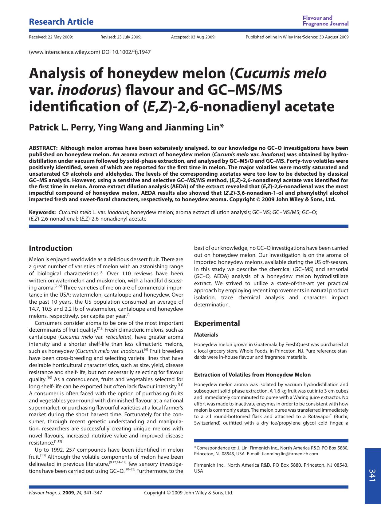 Analysis of honeydew melon (Cucumis melo var. inodorus) flavour and GC-MSMS identification of (E,Z)-2,6-nonadienyl acetate by PC
