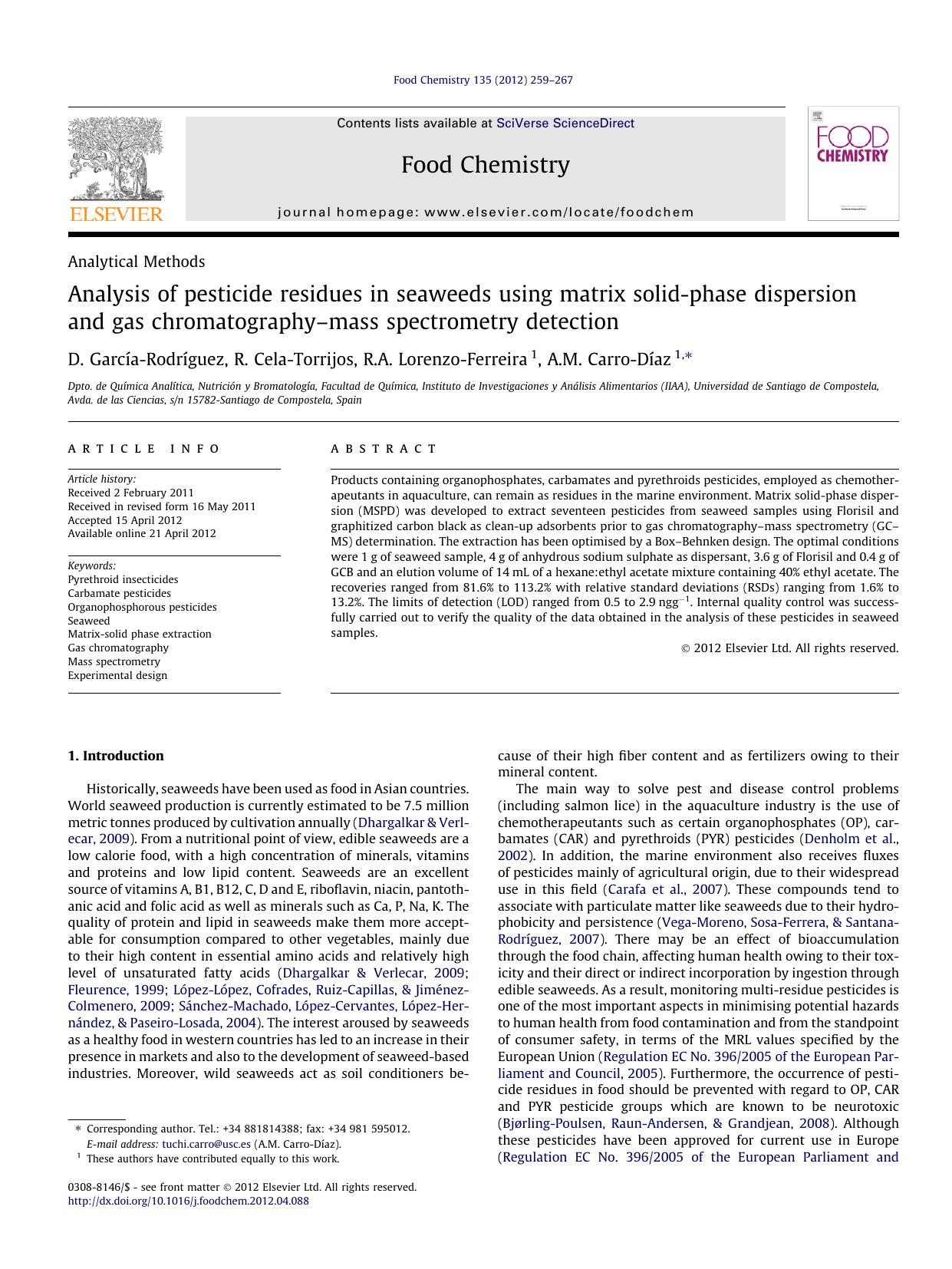 Analysis of pesticide residues in seaweeds using matrix solid-phase dispersion and gas chromatographyÃ¢â¬âmass spectrometry detection by D. GarcÃ­a-RodrÃ­guez & R. Cela-Torrijos & R.A. Lorenzo-Ferreira & A.M. Carro-Díaz