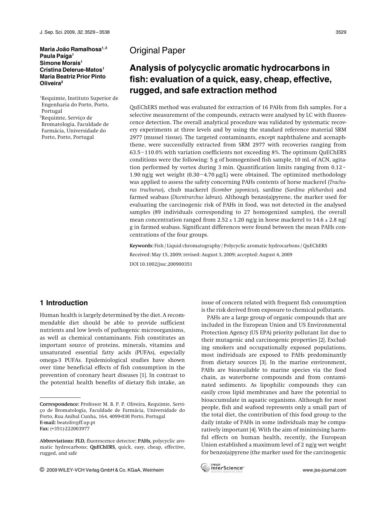 Analysis of polycyclic aromatic hydrocarbons in fish: evaluation of a quick, easy, cheap, effective, rugged, and safe extraction method by Unknown