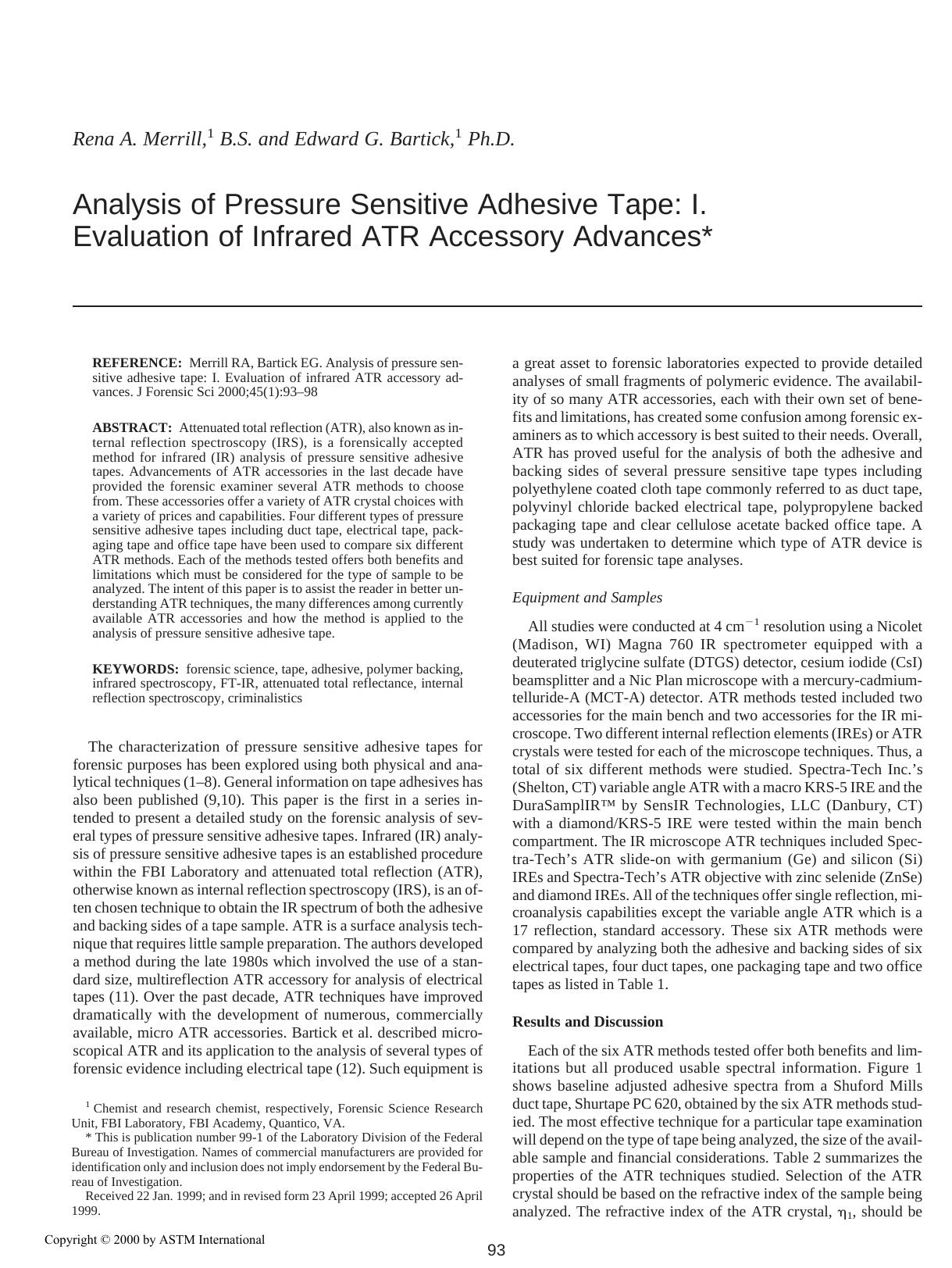 Analysis of pressure sensitive adhesive tape: I. Evaluation of infrared ATR accessory advances by Merrill RA Bartick EG