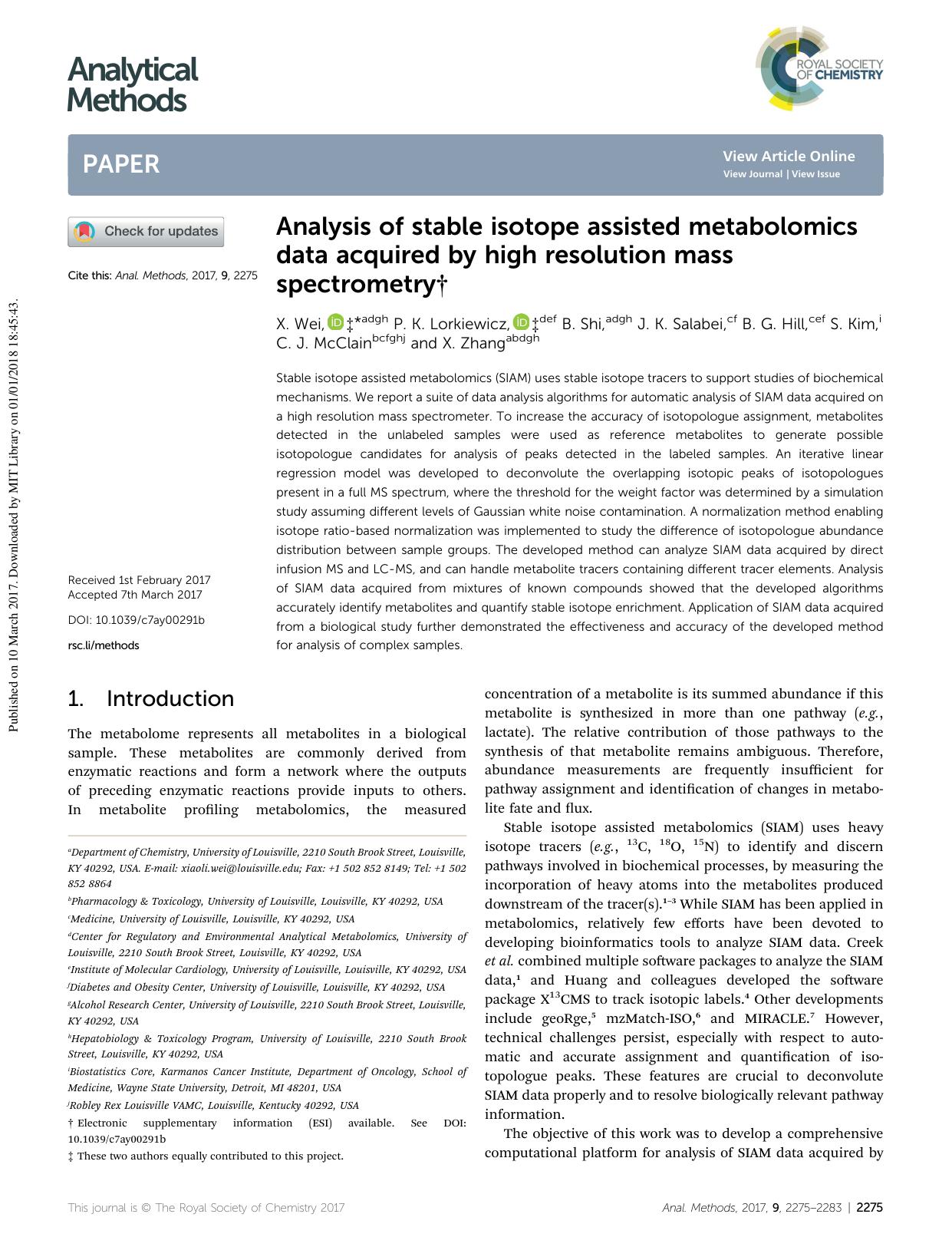 Analysis of stable isotope assisted metabolomics data acquired by high resolution mass spectrometry by X. Wei & P. K. Lorkiewicz & B. Shi & J. K. Salabei & B. G. Hill & S. Kim & C. J. McClain & X. Zhang