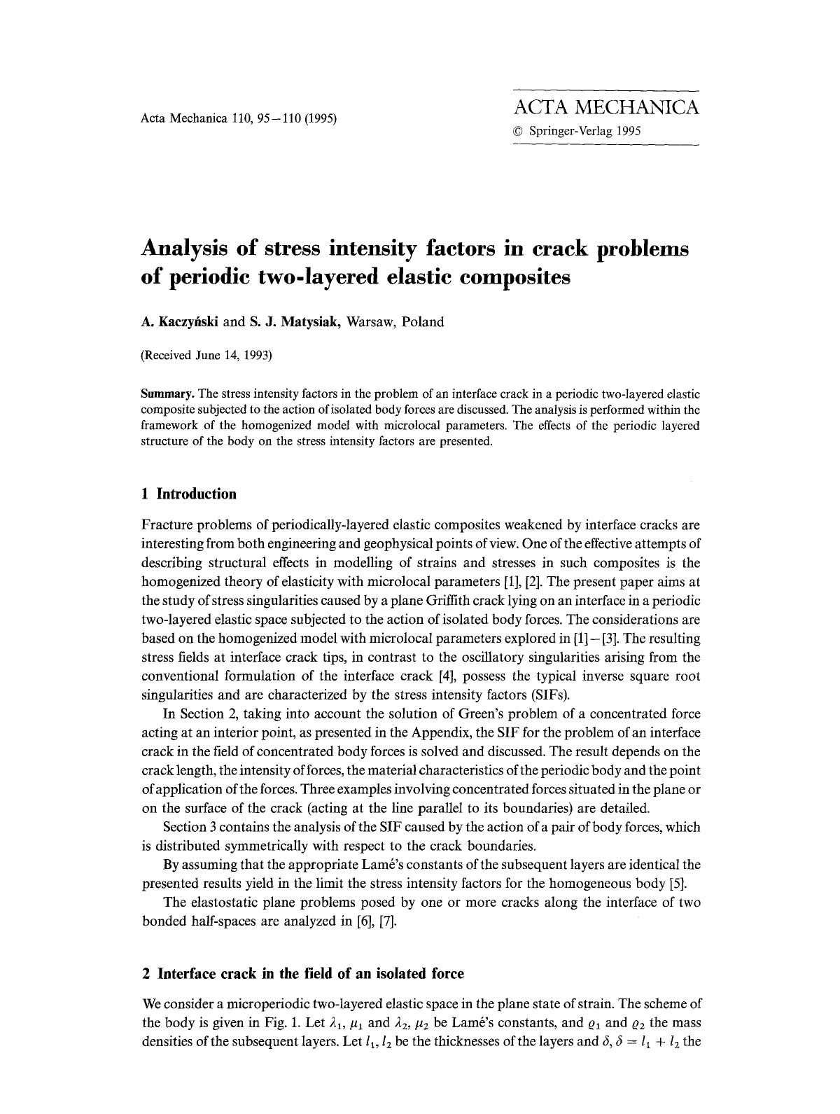 Analysis of stress intensity factors in crack problems of periodic two-layered elastic composites by Unknown