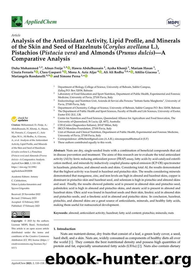 Analysis of the Antioxidant Activity, Lipid Profile, and Minerals of the Skin and Seed of Hazelnuts (Corylus avellana L.), Pistachios (Pistacia vera) and Almonds (Prunus dulcis)â by unknow
