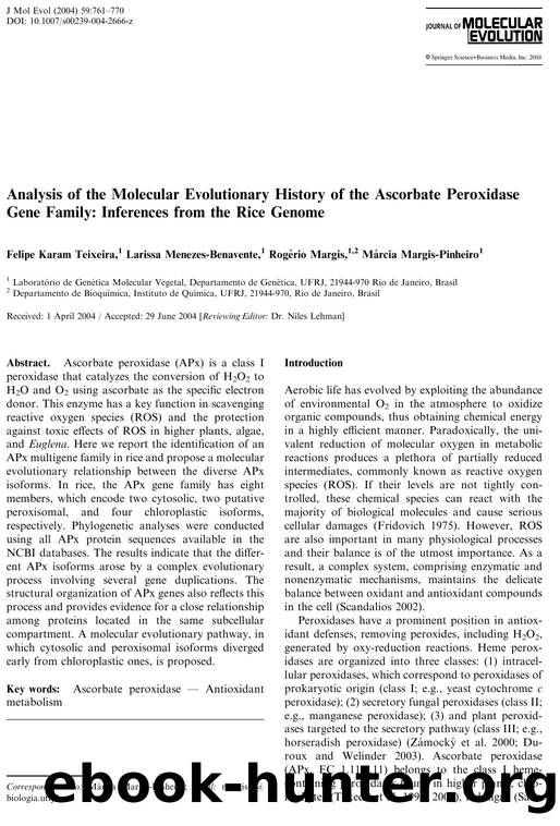 Analysis of the Molecular Evolutionary History of the Ascorbate Peroxidase Gene Family: Inferences from the Rice Genome by Teixeira F.K. et al