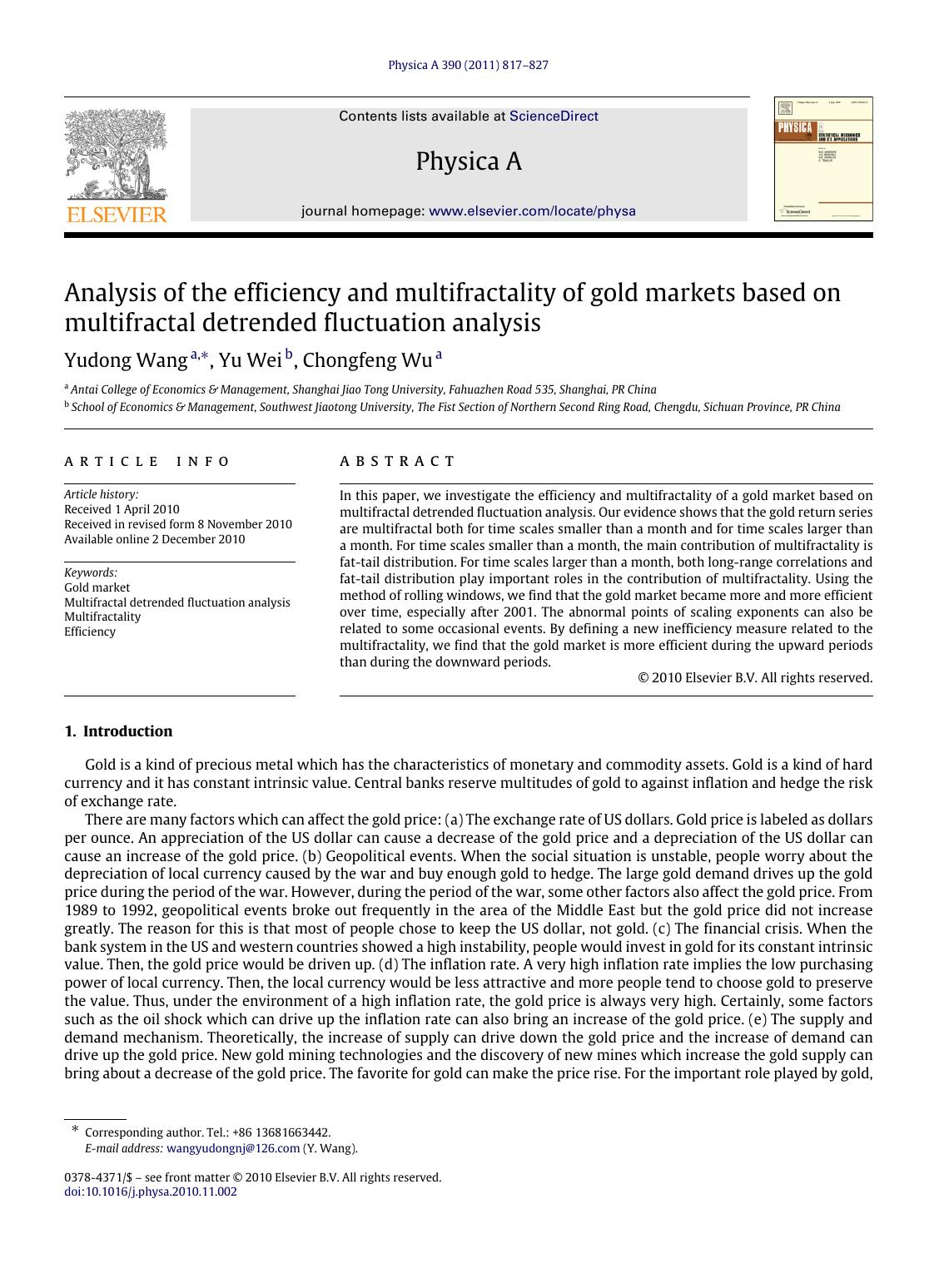 Analysis of the efficiency and multifractality of gold markets based on multifractal detrended fluctuation analysis by Yudong Wang & Yu Wei & Chongfeng Wu