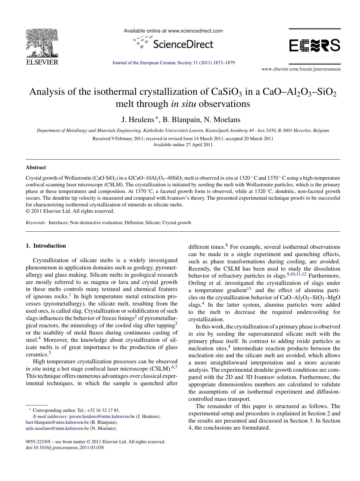 Analysis of the isothermal crystallization of CaSiO3 in a CaOÃ¢â¬âAl2O3Ã¢â¬âSiO2 melt through in situ observations by J. Heulens