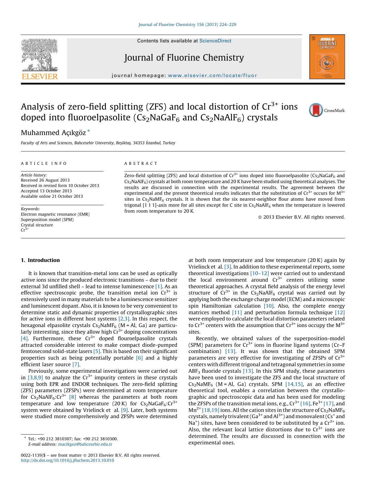 Analysis of zero-field splitting (ZFS) and local distortion of Cr3+ ions doped into fluoroelpasolite (Cs2NaGaF6 and Cs2NaAlF6) crystals by Muhammed Açıkgöz
