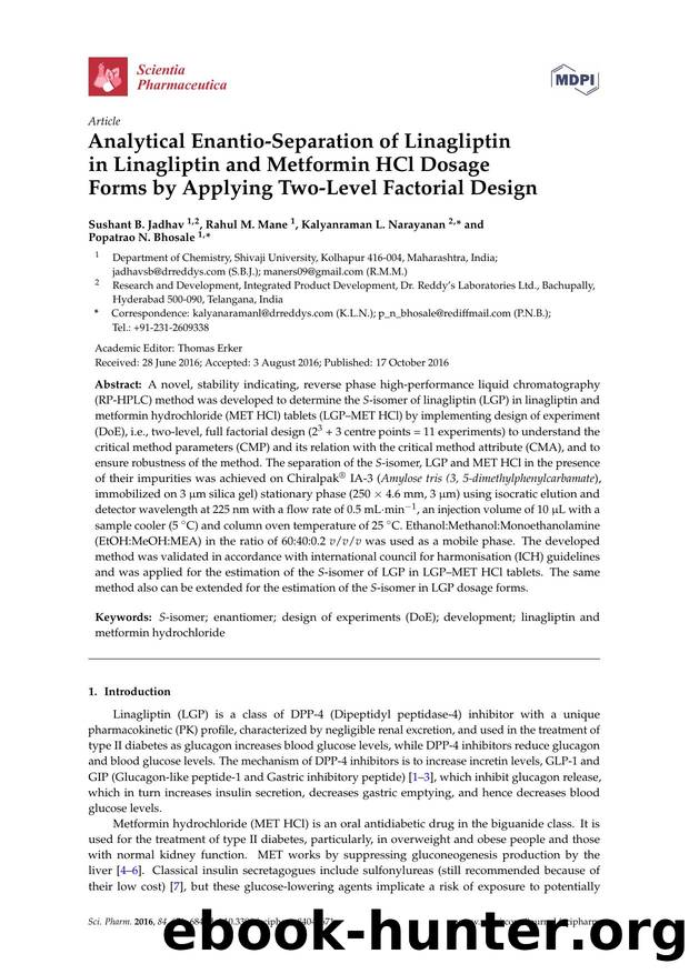 Analytical Enantio-Separation of Linagliptin in Linagliptin and Metformin HCl Dosage Forms by Applying Two-Level Factorial Design by Sushant B. Jadhav Rahul M. Mane Kalyanraman L. Narayanan & Popatrao N. Bhosale