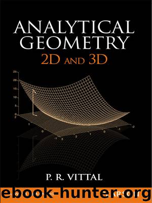 Analytical Geometry: 2D and 3D by P. R. Vittal
