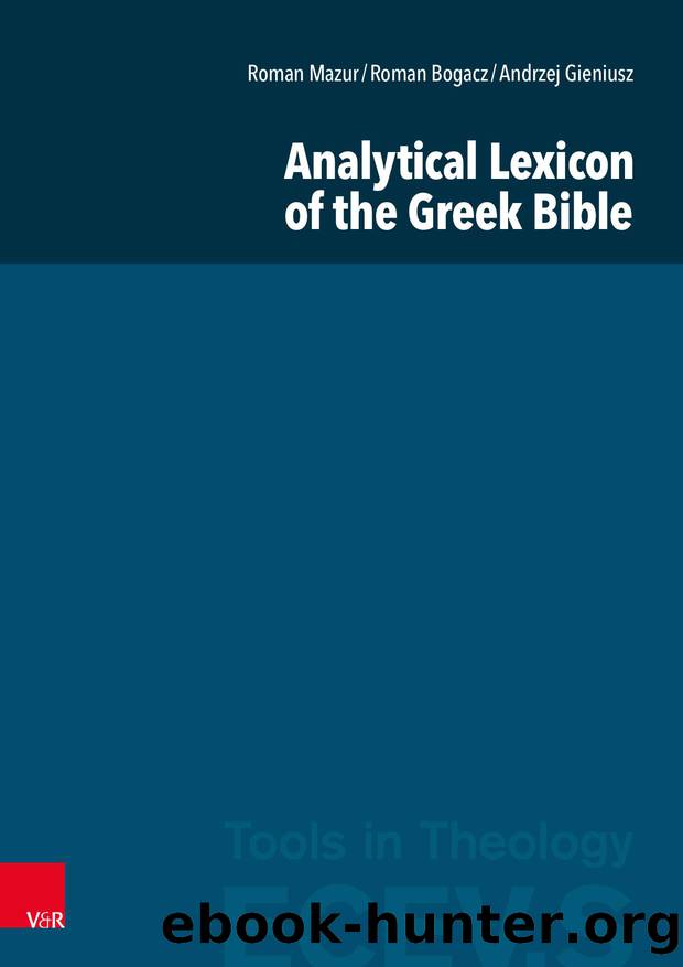 Analytical Lexicon of the Greek Bible   A Complete Concordance to the Greek Bible (9783666506000) by Unknown