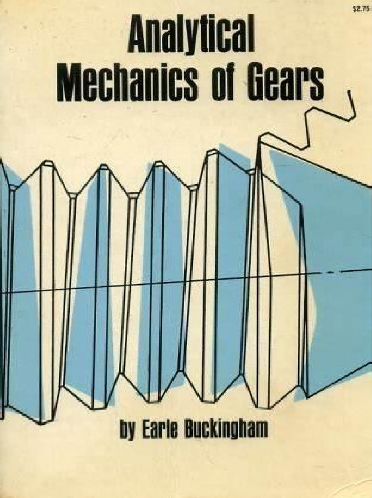 Analytical Mechanics of Gears by Earle Buckingham