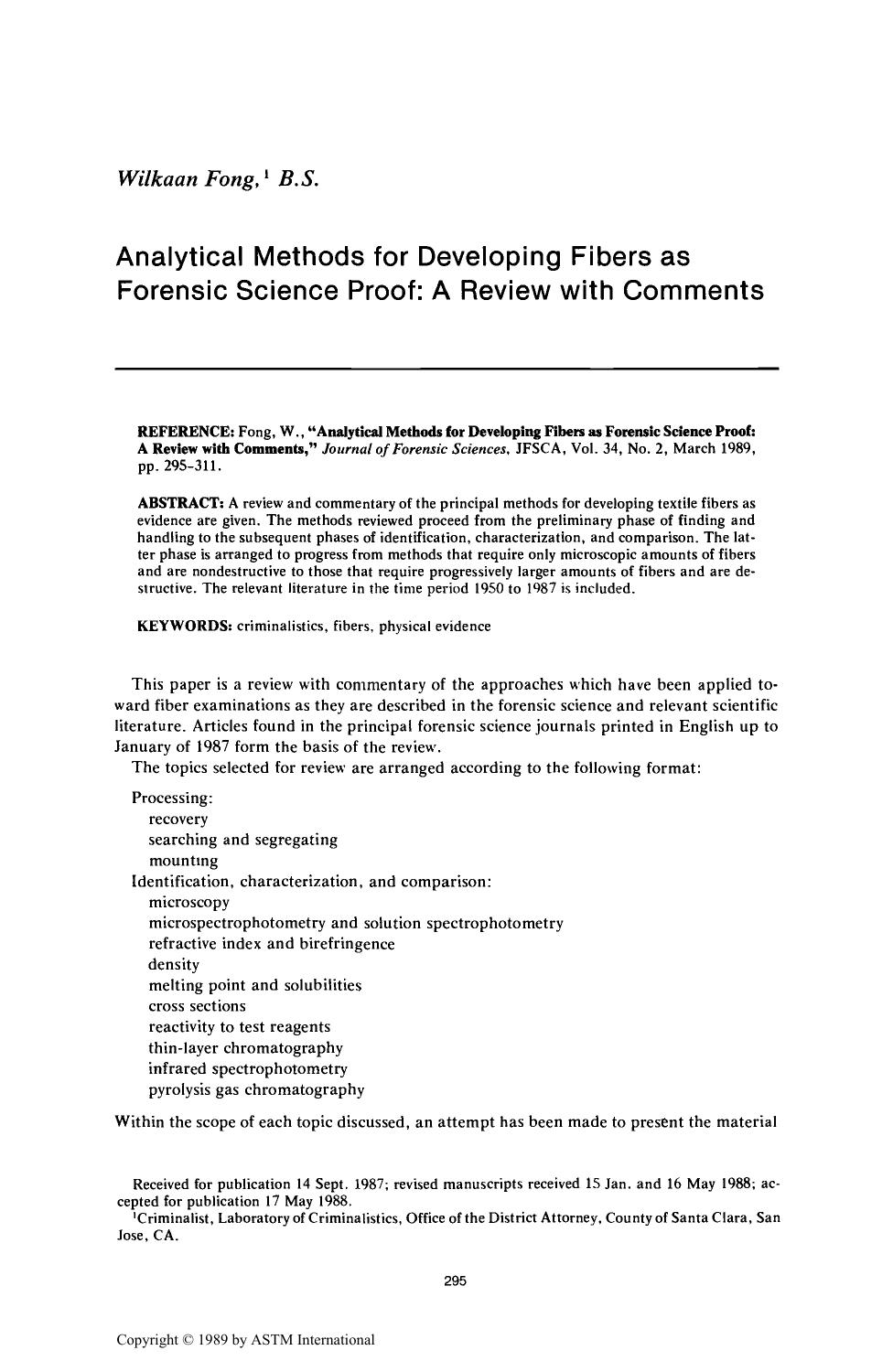 Analytical Methods for Developing Fibers as Forensic Science Proof: A Review with Comments by Fong W