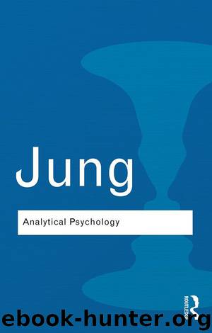 Analytical Psychology: Its Theory and Practice (Routledge Classics) by Carl Gustav Jung