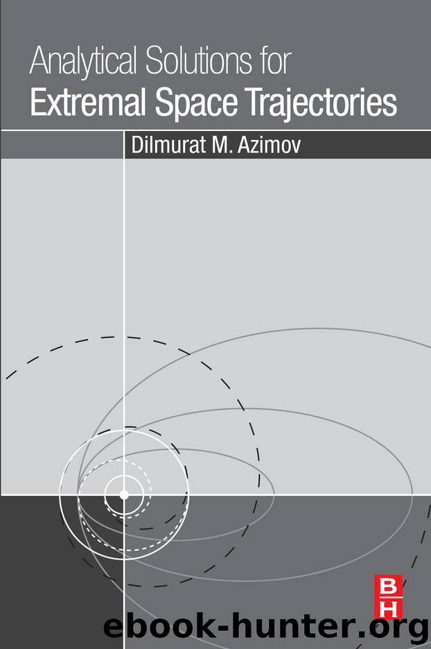 Analytical Solutions for Extremal Space Trajectories by Dilmurat M. Azimov