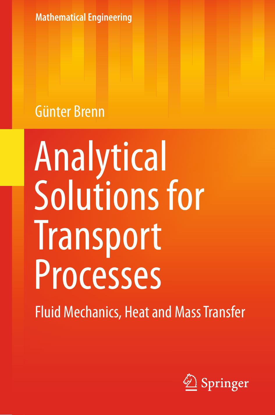 Analytical Solutions for Transport Processes: Fluid Mechanics, Heat and Mass Transfer (Repost) by Unknow