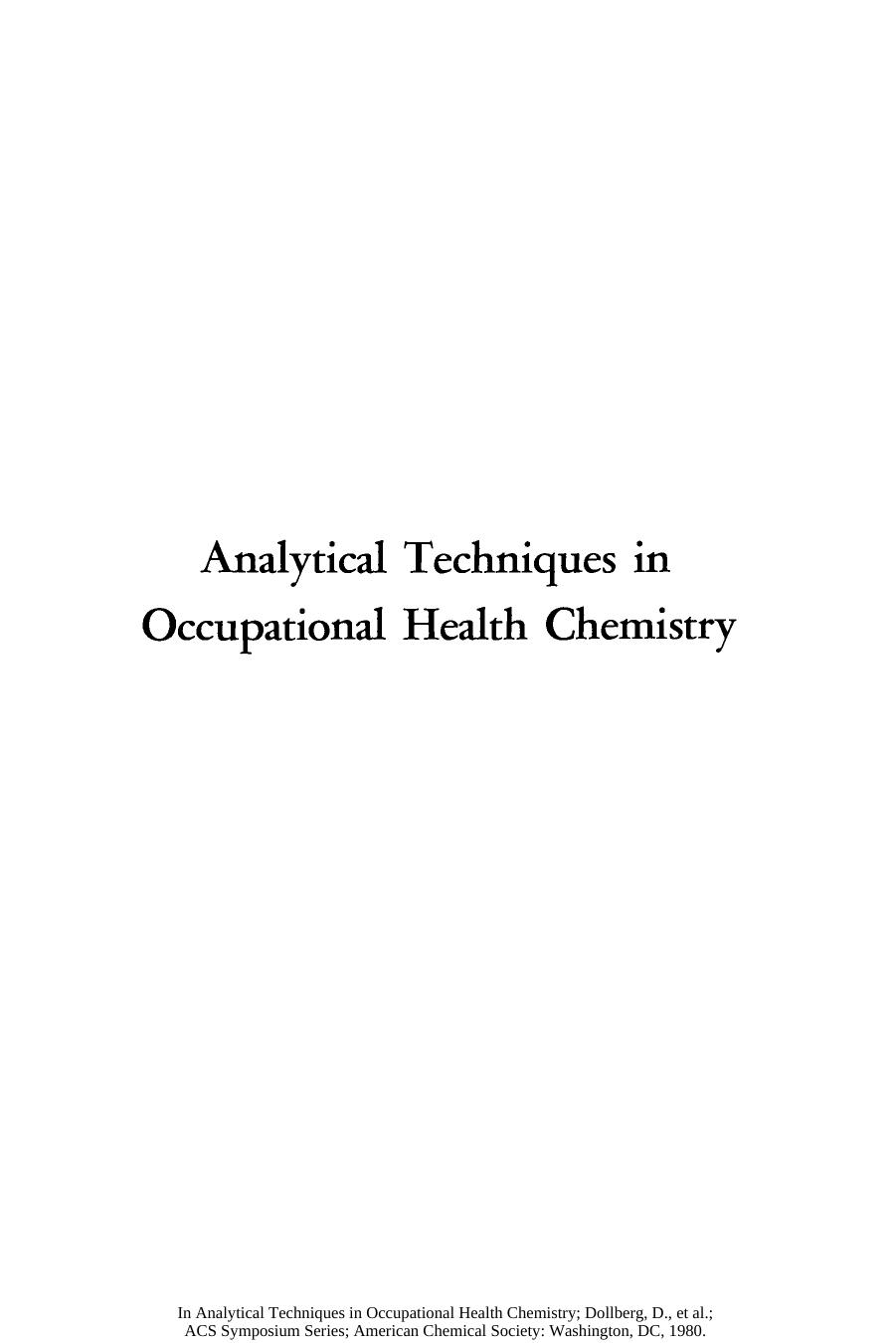 Analytical Techniques in Occupational Health Chemistry by Donald D. Dollberg and Allen W. Verstuyft (Eds.)
