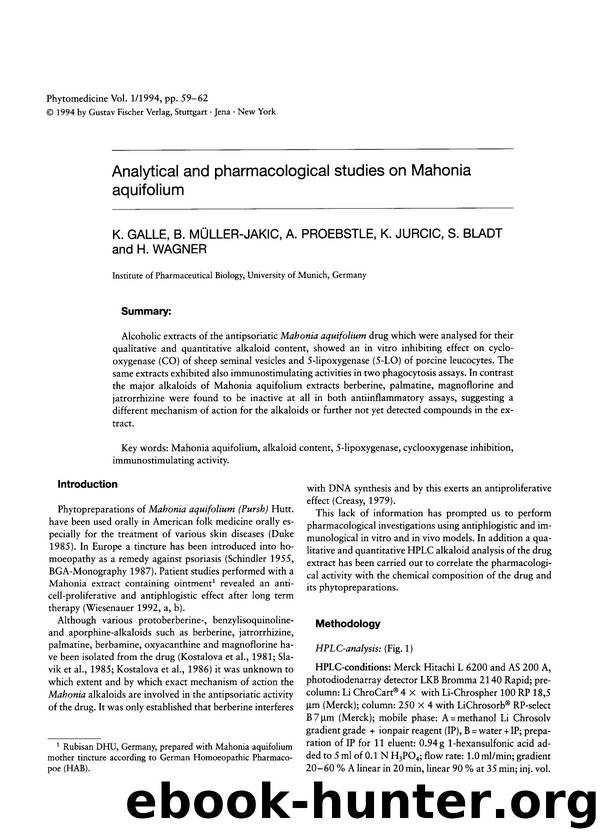 Analytical and pharmacological studies on Mahonia aquifolium by K. Galle & B. Müller-Jakic & A. Proebstle & K. Jurcic & S. Bladt & H. Wagner