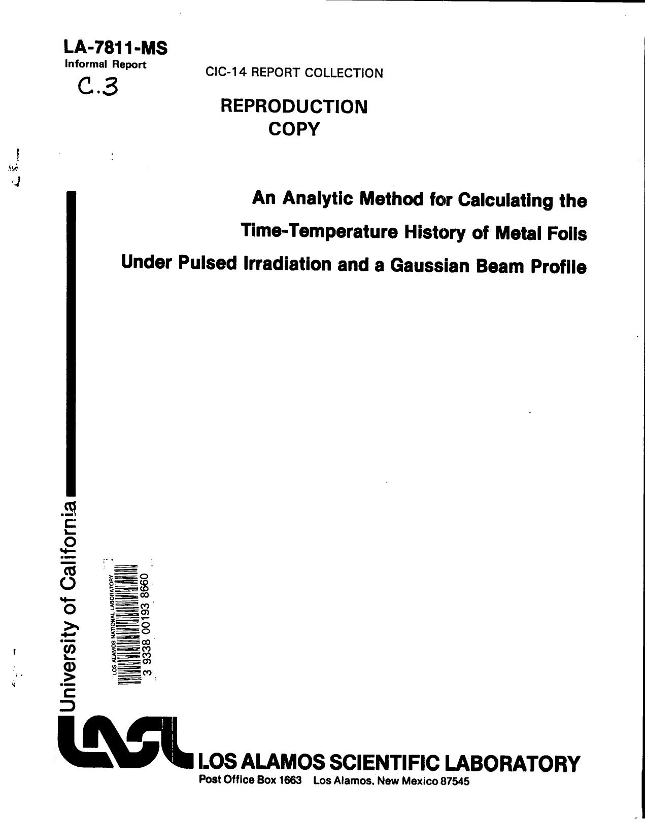 Analytical method for calculating the time-temperature history of metal foils under pulsed irradiation and a gaussian beam profile None by LANL Research Library LWW Project