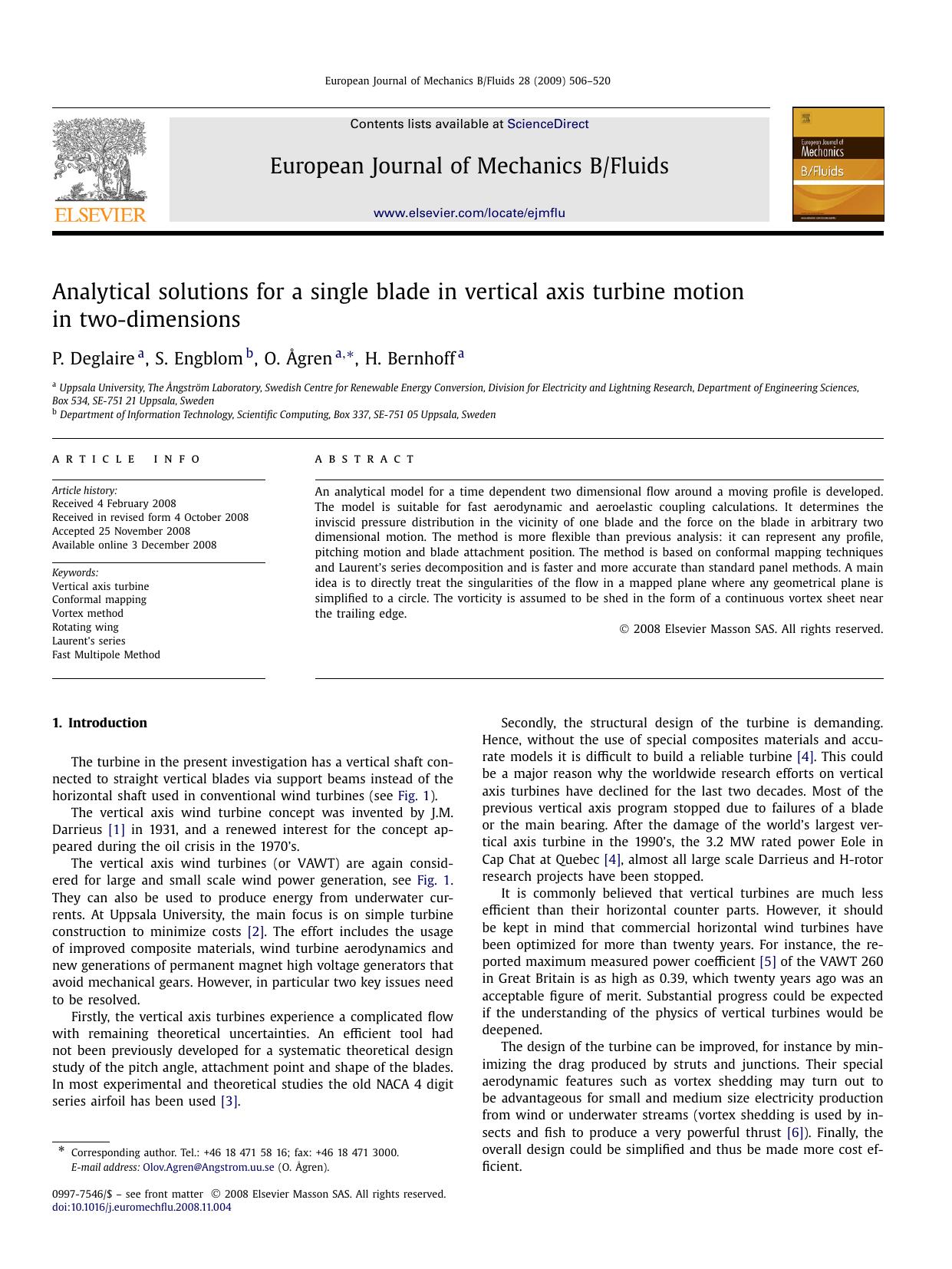 Analytical solutions for a single blade in vertical axis turbine motion in two-dimensions by P. Deglaire; S. Engblom; O. Ågren; H. Bernhoff