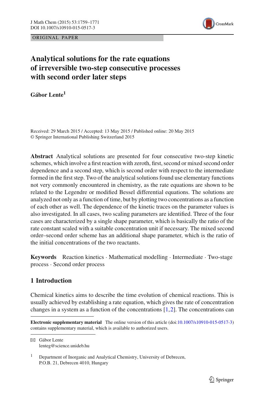 Analytical solutions for the rate equations of irreversible two-step consecutive processes with second order later steps by Gábor Lente