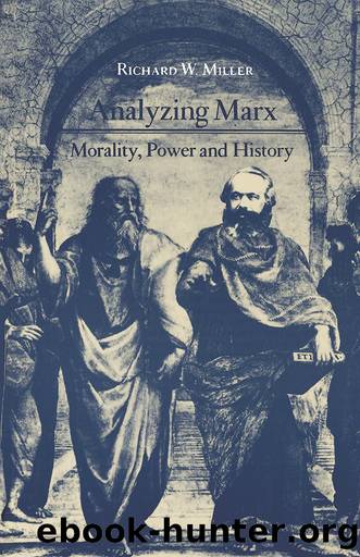 Analyzing Marx by Richard W. Miller;