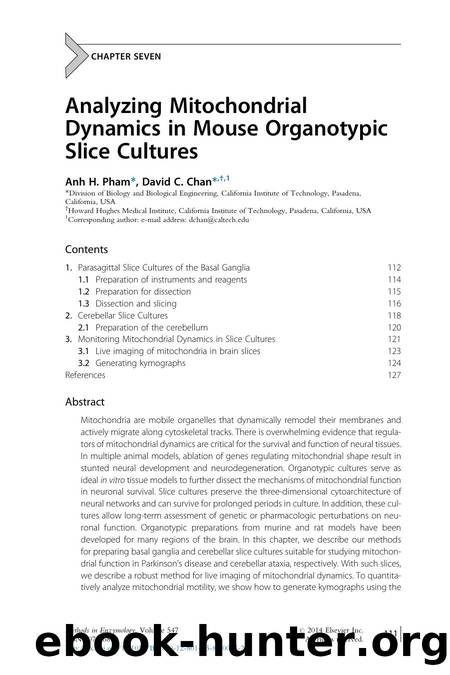 Analyzing Mitochondrial Dynamics in Mouse Organotypic Slice Cultures by Anh H. Pham & David C. Chan