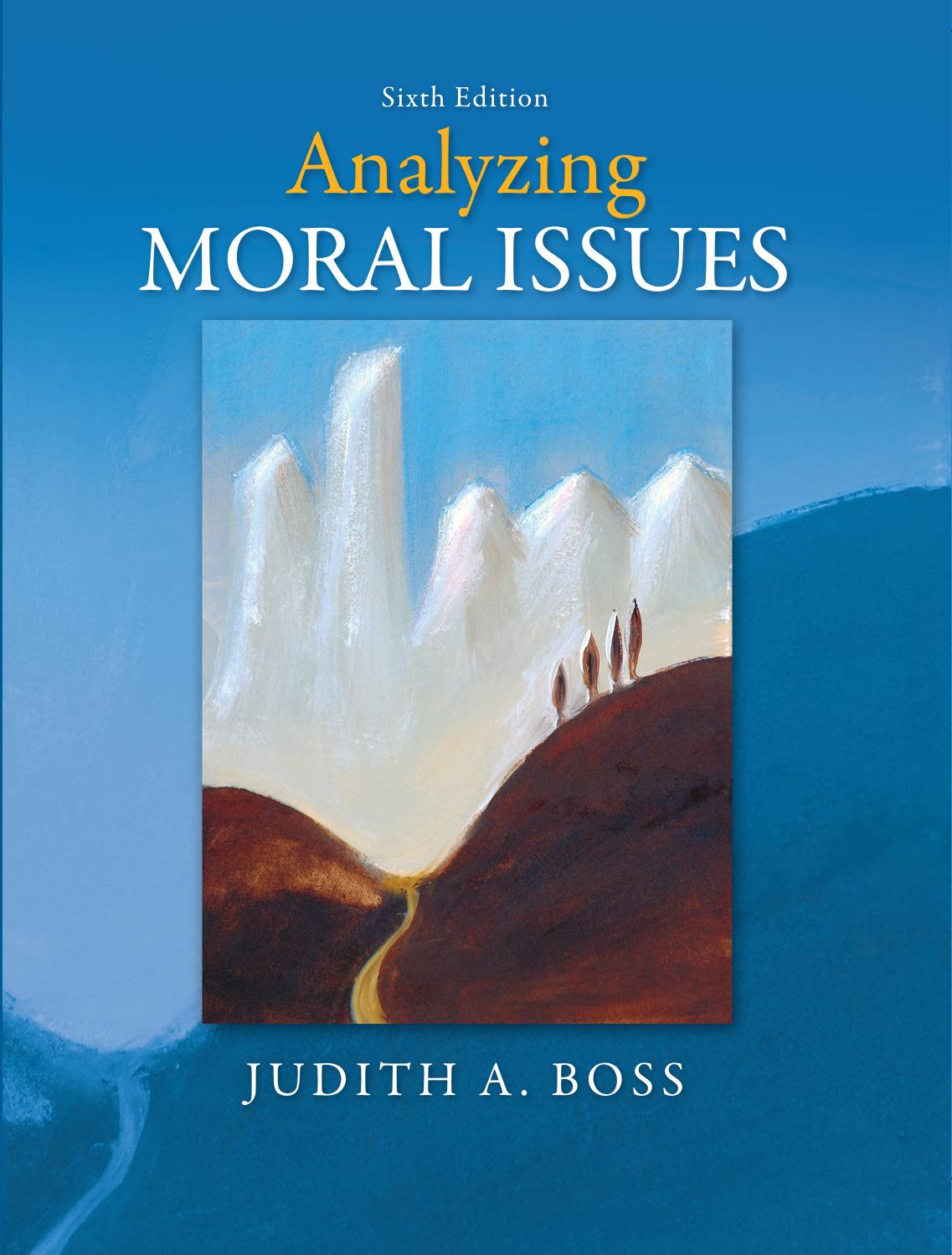 Analyzing moral issues by Boss Judith A