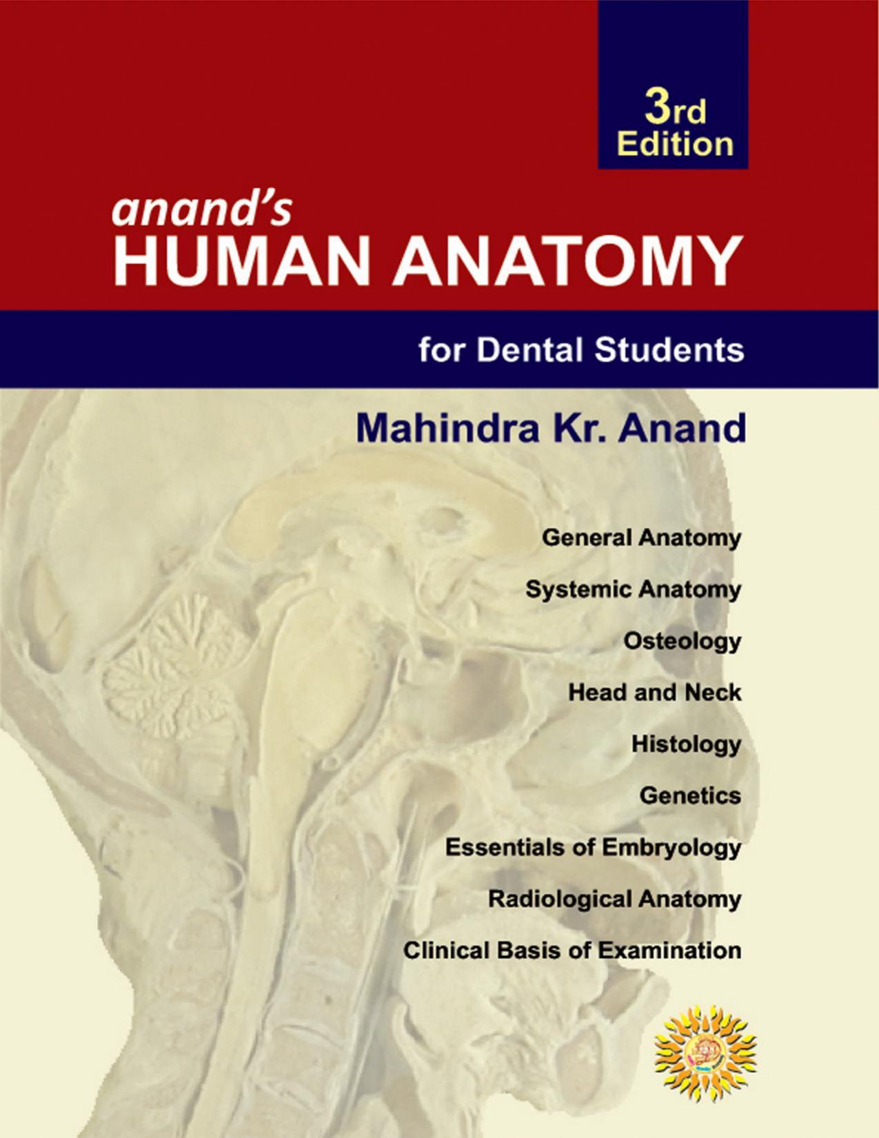 Anand&#146;s Human Anatomy for Dental Students by Kumar Anand Mahindra