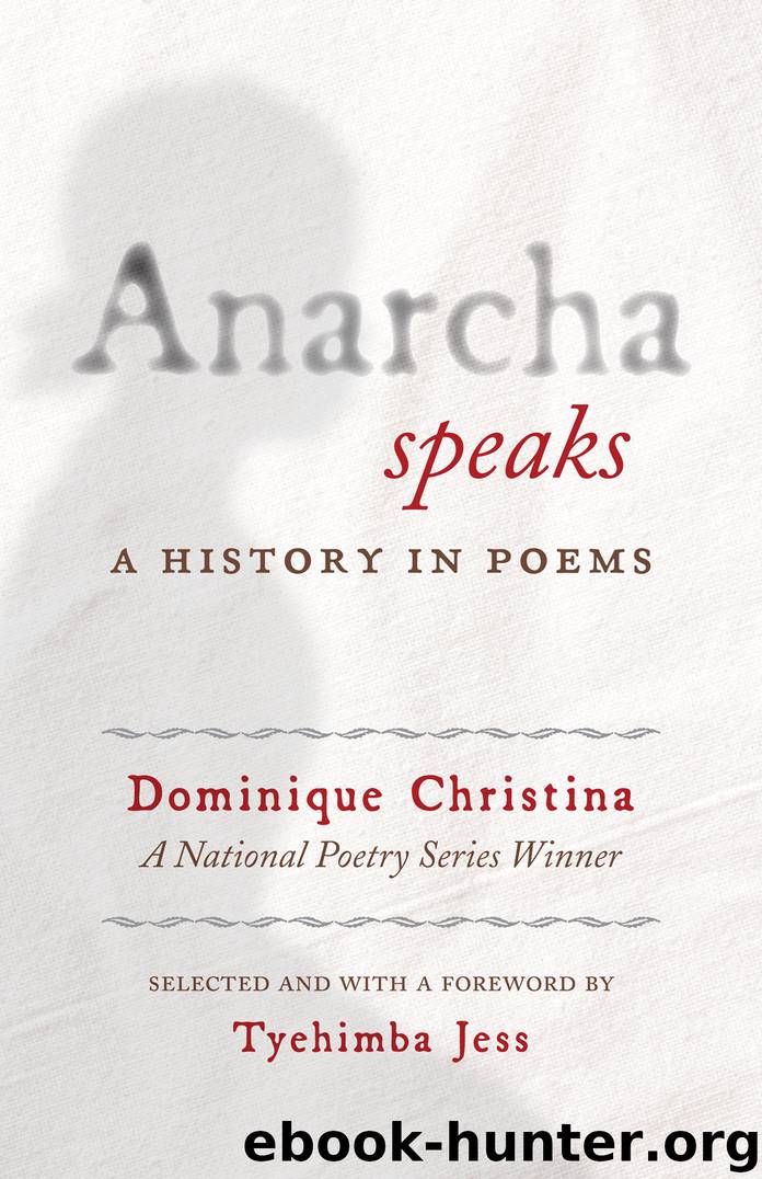 Anarcha Speaks by Dominique Christina
