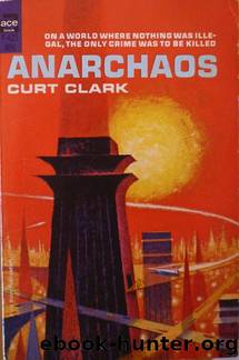 Anarchaos by Curt Clark - Donald E Westlake