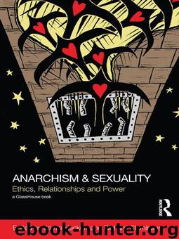 Anarchism & Sexuality: Ethics, Relationships and Power (Social Justice) by Heckert Jamie & Cleminson Richard