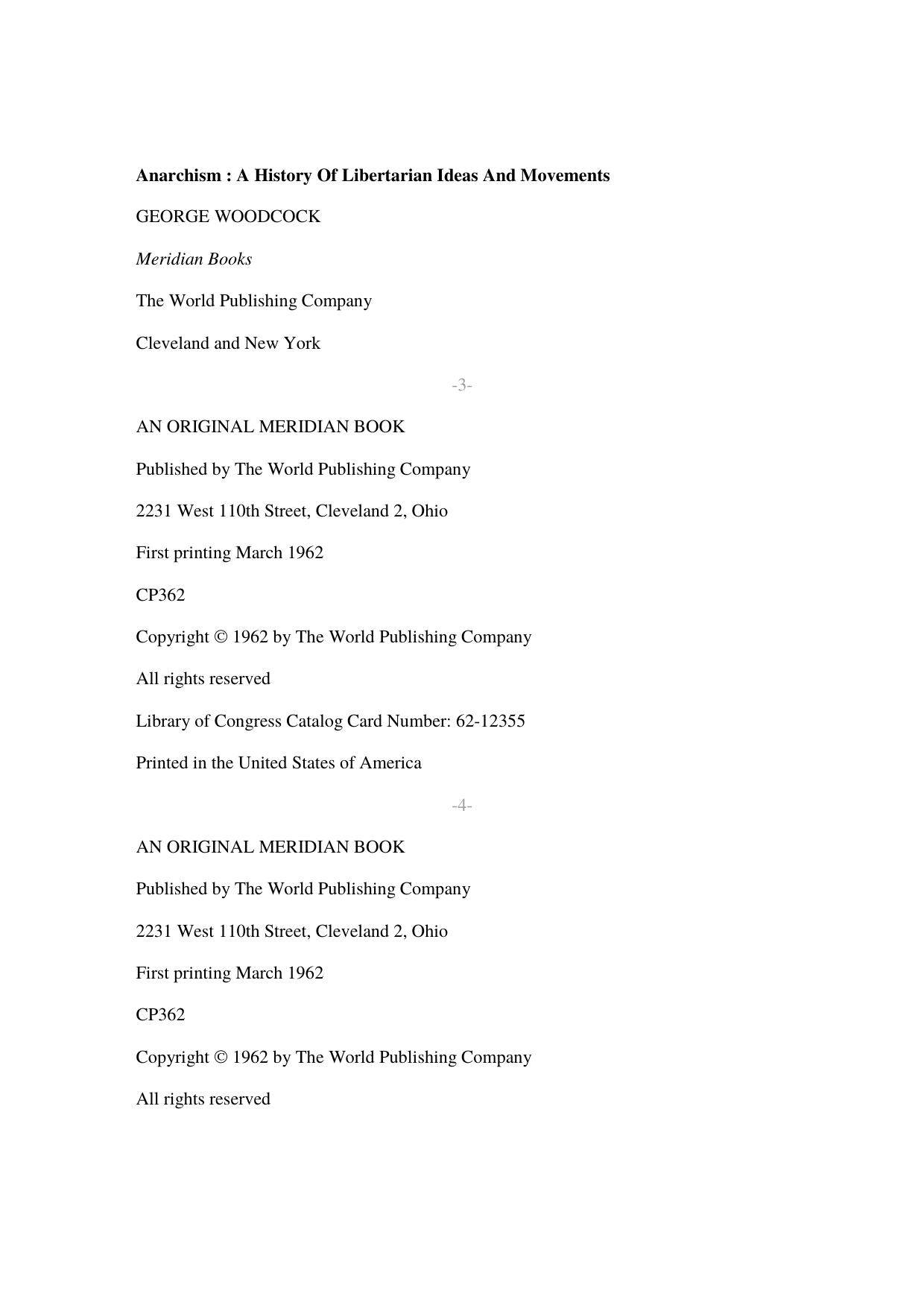 Anarchism : A History Of Libertarian Ideas And Movements by GEORGE WOODCOCK