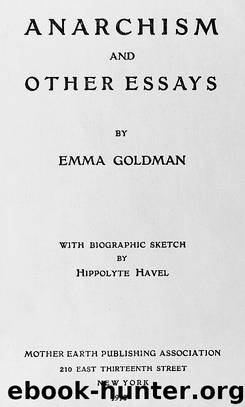 Anarchism : and Other Essays by Emma Goldman