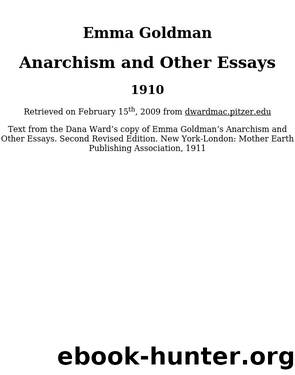Anarchism and Other Essays by Emma Goldman & Emma Goldman