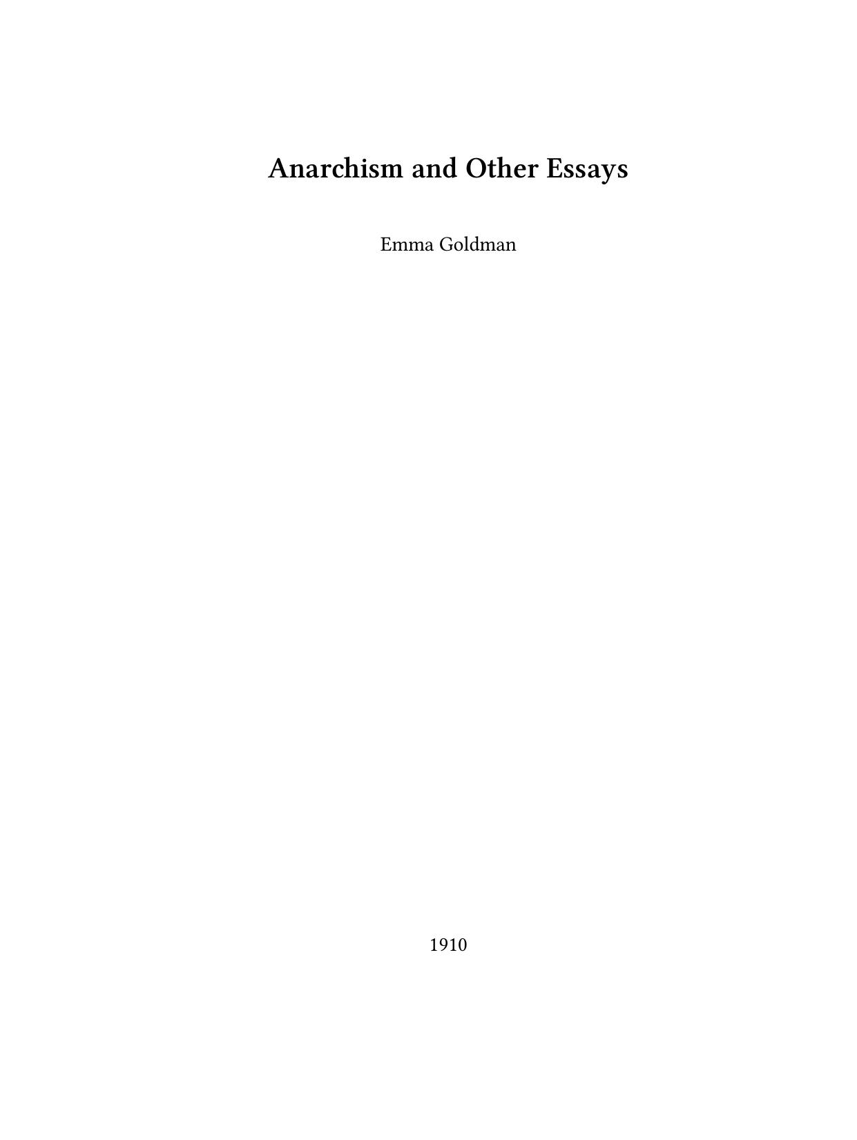 Anarchism and Other Essays by Emma Goldman