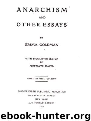 Anarchism and other Essays by Emma Goldman